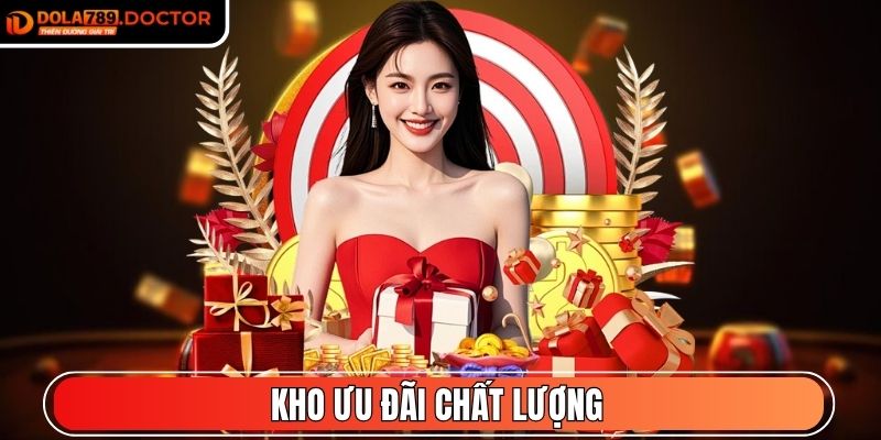 Kho ưu đãi chất lượng